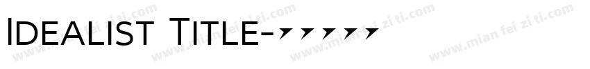 Idealist Title字体转换